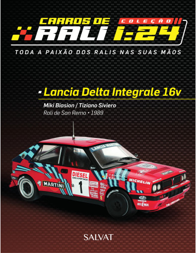 Lancia Delta Integrale 16v Miki Biasion / Tiziano Siviero