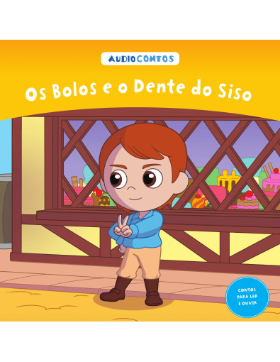 O conto de os Bolos e o Dente do Siso