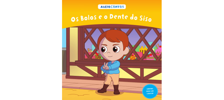 O conto de os Bolos e o Dente do Siso